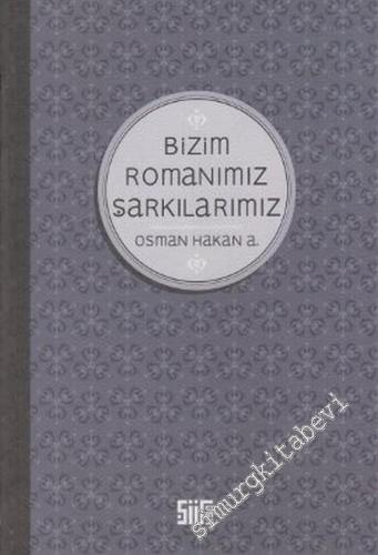 Bizim Romanımız Şarkılarımız -