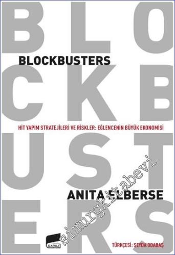 Blockbusters - Hit Yapım Stratejileri Ve Riskler: Eğlencenin Büyük Eko