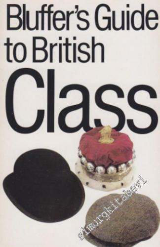 Bluffer's Guide to British Class