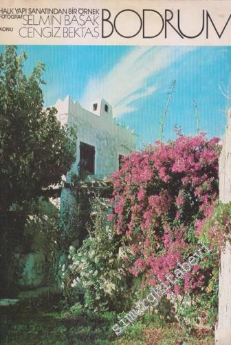 Bodrum: Halk Yapı Sanatından Bir Örnek -        1983