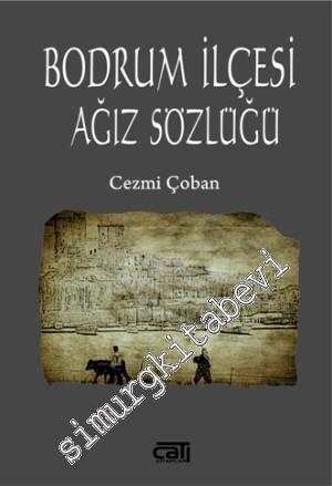 Bodrum İlçesi Ağız Sözlüğü