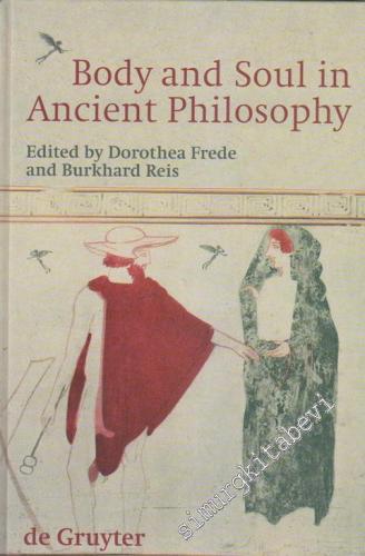 Body and Soul in Ancient Philosophy -