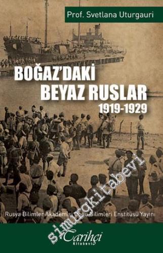Boğaz'daki Beyaz Ruslar 1919 - 1929 -