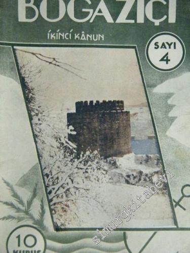 Boğaziçi: Aylık Boğaziçi Mecmuası - Sayı 4      İkinci Kanun  1937