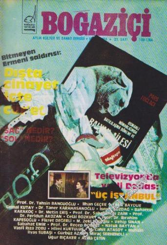 Boğaziçi Aylık Kültür Dergisi - Dosya: Televizyonda Dallas: “Üç İstanbul” - Sayı: 21      Mart 1984