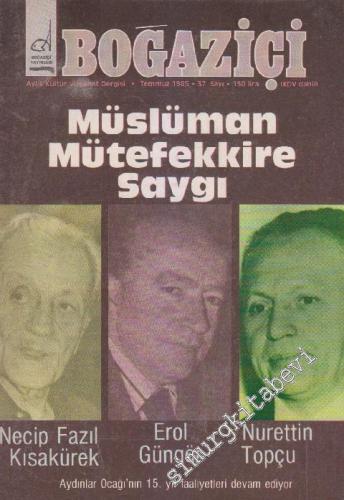 Boğaziçi Aylık Kültür Dergisi - Sayı: 37      Temmuz
