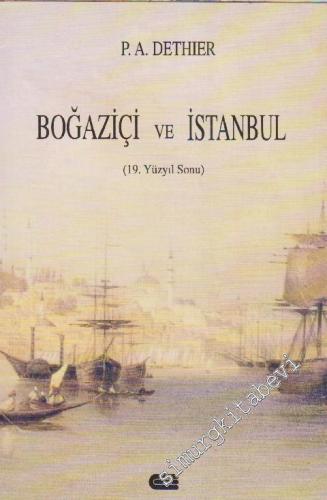 Boğaziçi ve İstanbul / 19. Yüzyıl Sonu