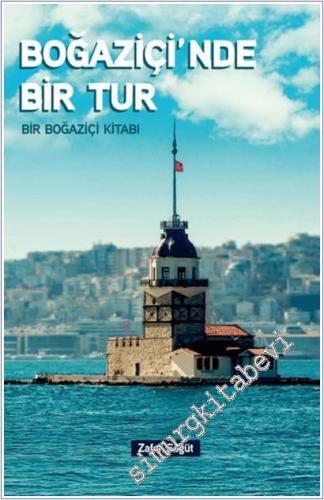 Boğaziçi'nde Bir Tur : Bir Boğaziçi Kitabı -        2025
