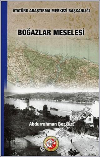 Boğazlar Meselesi - 2025