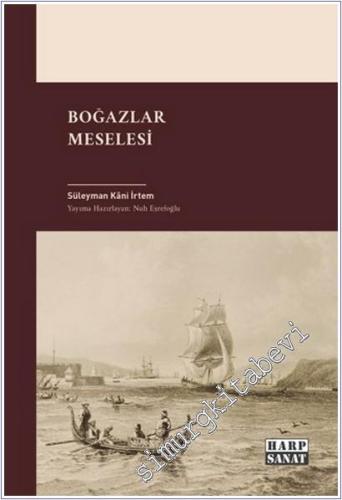 Boğazlar Meselesi -        2025