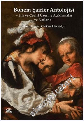 Bohem Şairler Antolojisi - Şiir ve Çeviri Üzerine Açıklamalar ve Notlarla -        2025