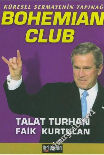 Bohemian Club: Küresel Sermayenin Tapınağı -