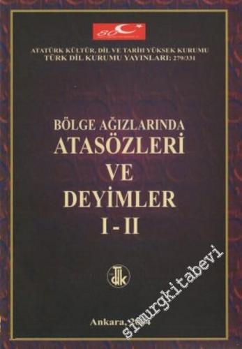 Bölge Ağızlarında Atasözleri ve Deyimler -