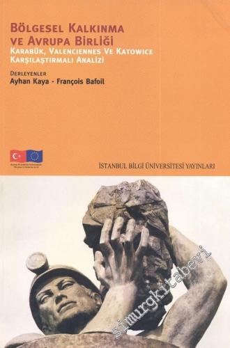 Bölgesel Kalkınma ve Avrupa Birliği - Karabük, Valenciennes ve Tatowic