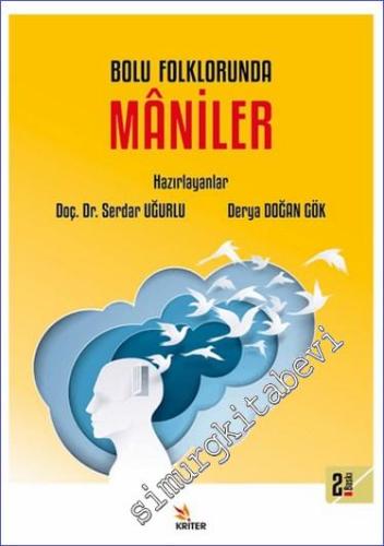 Bolu Folklorunda Maniler -        2024