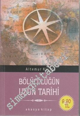 Bölücülüğün Uzun Tarihi -