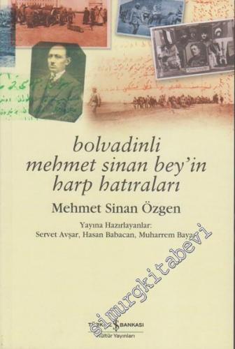 Bolvadinli Mehmet Sinan Bey'in Harp Hatıraları -