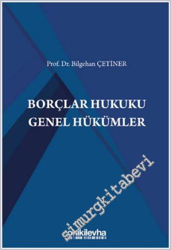 Borçlar Hukuku Genel Hükümler -        2024