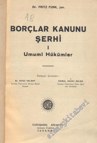Borçlar Kanunu Şerhi 1: Umumi Hükümler  -