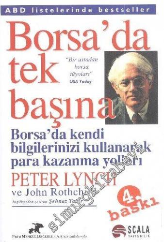Borsada Tek Başına : Borsada Kendi Bilgilerinizi Kullanarak Para Kazanma Yolları -        2021