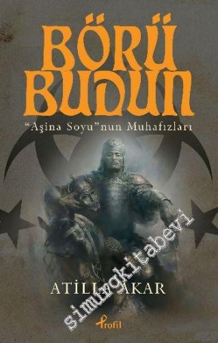 Börü Budun: Aşina Soyu'nun Muhafızları