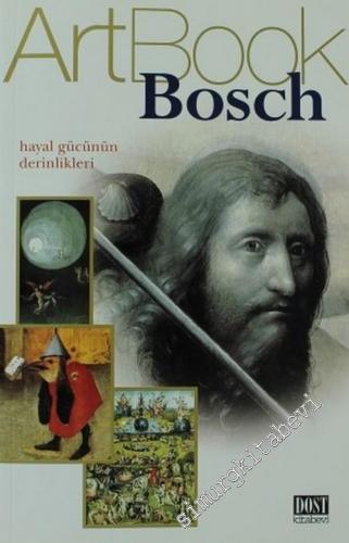 Bosch: Hayal Gücünün Derinlikleri