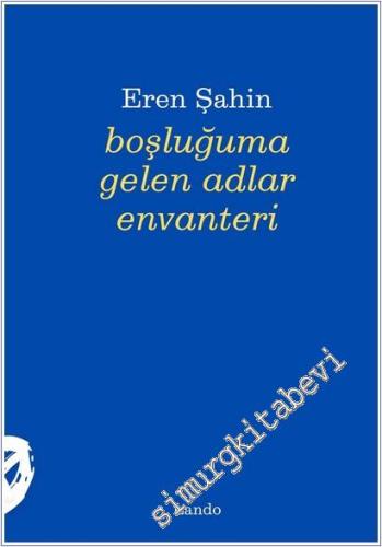 Boşluğuma Gelen Adlar Envanteri -        2026
