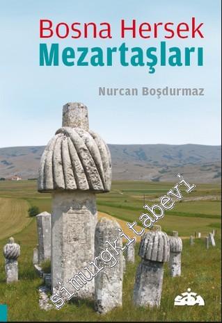 Bosna Hersek Mezartaşları