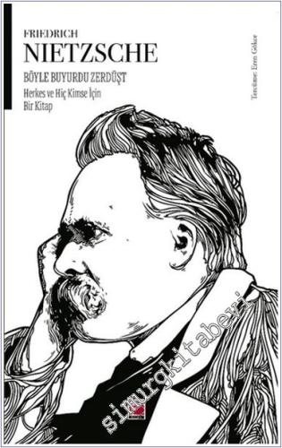 Böyle Buyurdu Zerdüşt - Herkes ve Hiç Kimse İçin Bir Kitap -        2025