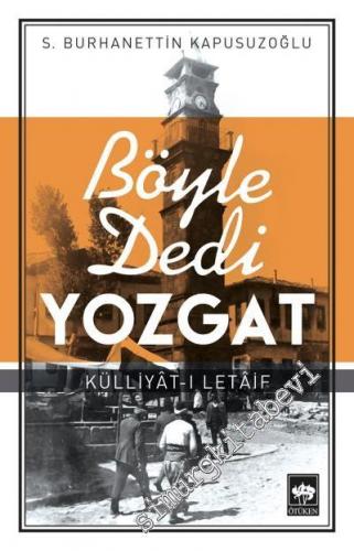 Böyle Dedi Yozgat: Külliyat-ı Letaif -