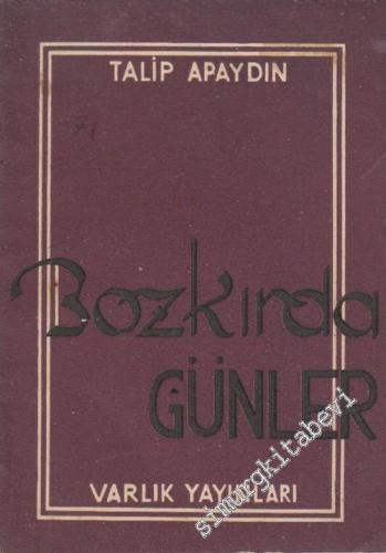 Bozkırda Günler: Köy Notları -        1952