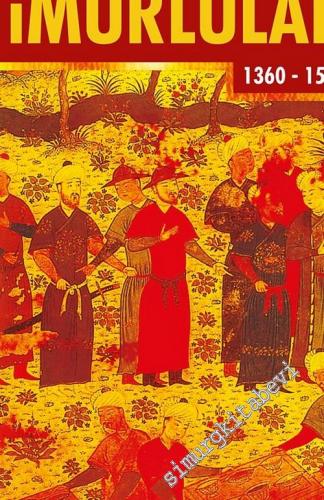 Bozkırdan Cennet Bahçesine Timurlular 1360 - 1506