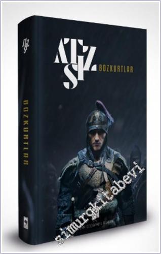 Bozkurtlar : Bozkurtların Ölümü ve Bozkurtlar Diriliyor CİLTLİ -        2024