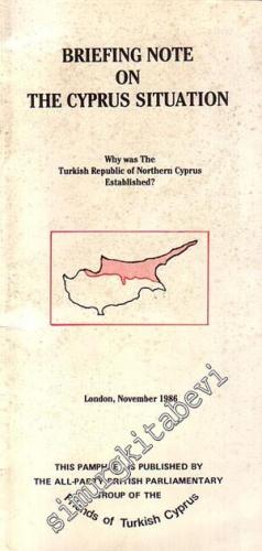 Briefing Note on The Cyprus Situation: Why was The Turkish Republic of