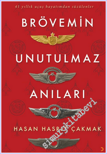 Brövemin Unutulmaz Anıları : 41 Yıllık Uçuş Hayatımdan Süzülenler - 20