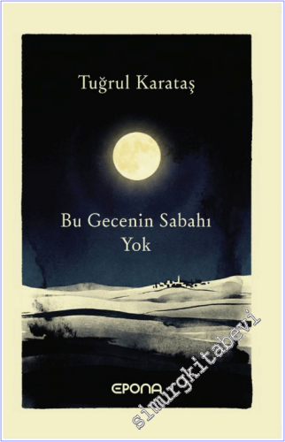 Bu Gecenin Sabahı Yok -        2026