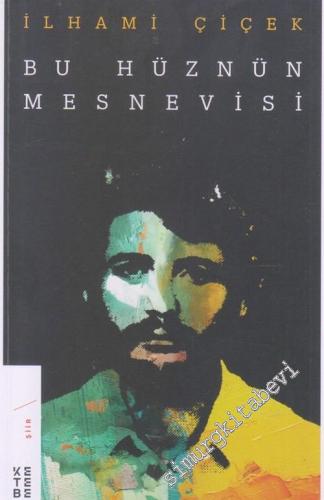 Bu Hüznün Mesnevisi -        2018