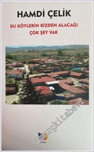 Bu Köylerin Bizden Alacağı Çok Şey Var -        2024
