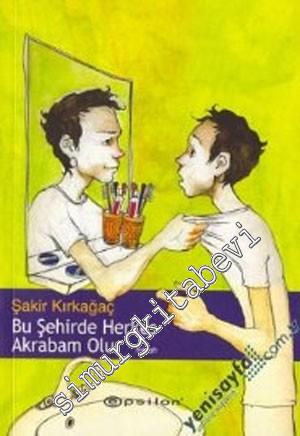 Bu Şehirde Herkes Akrabam Olur -