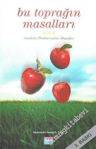 Bu Toprağın Masalları: Anadolu Halklarından Masallar -        2010