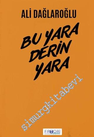 Bu Yara Derin Yara -        2025