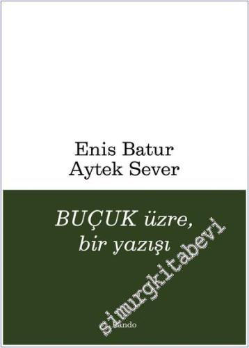 Buçuk Üzre, Bir Yazışı -        2025