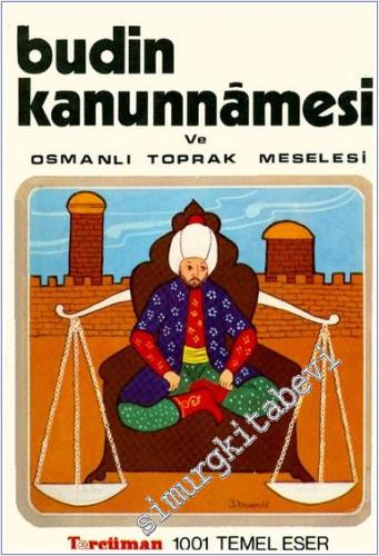 Budin Kanunnamesi ve Osmanlı Toprak Meselesi -        1973