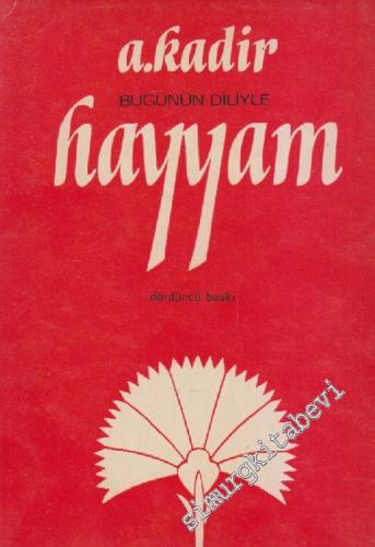 Bugünün Diliyle Hayyam -