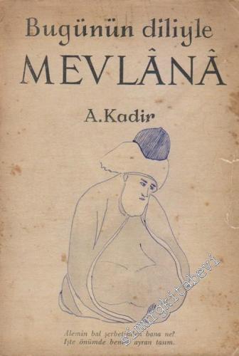 Bugünün Diliyle Mevlana -        1955