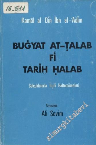 Bugyat At - Talab Fi Tarih Halab - Selçuklularla İlgili Haltercümeleri