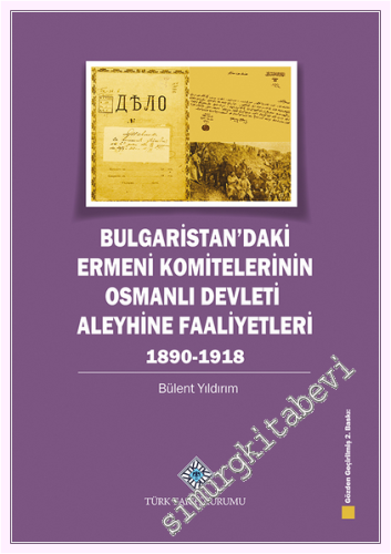 Bulgaristan'daki Ermeni Komitelerinin Osmanlı Devleti Aleyhine Faaliye