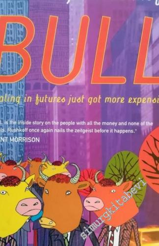 Bull: Dealing in Futures Just Got More Expensive