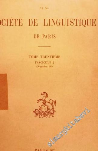 Bulletin de la Société de Linguistique de Paris. Tome 30 (1930) Fascic