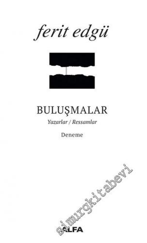 Buluşmalar: Yazarlar Ressamlar -        2019
